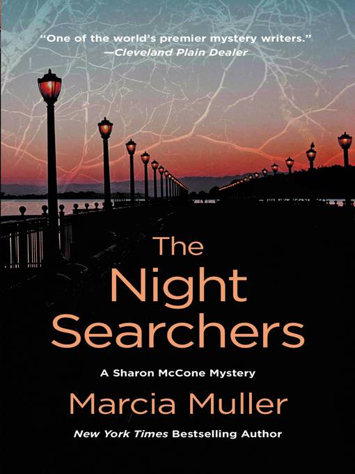 Title details for The Night Searchers by Marcia Muller - Available